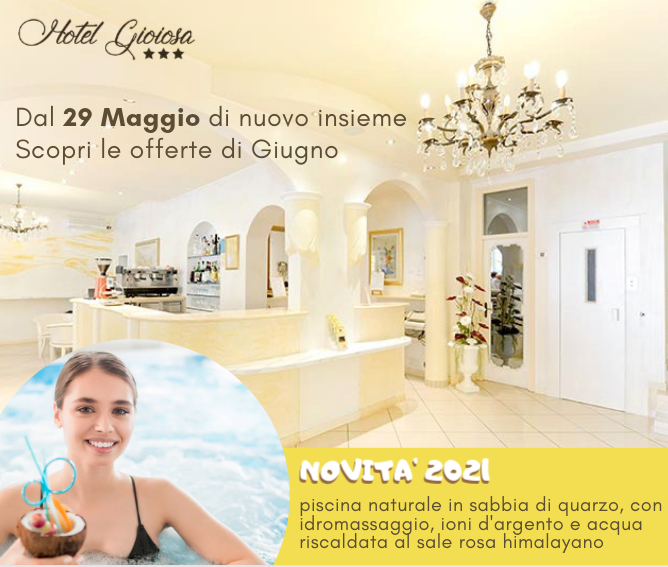 Hotel Gioiosa Cesenatico Centro Offerta Giugno 2021
